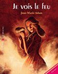 eBook: Je vois le feu