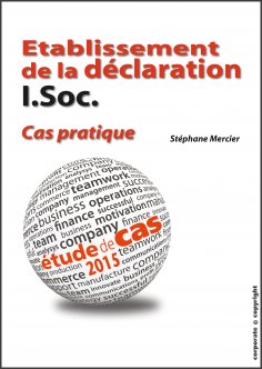 eBook: Etablissement de la déclaration I.Soc. - Cas pratique