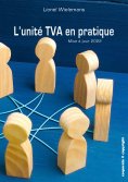 eBook: L'unité TVA en pratique