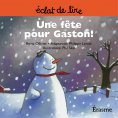 ebook: Une fête pour Gaston !