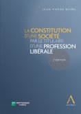 eBook: La constitution d'une société par le titulaire d'une profession libérale