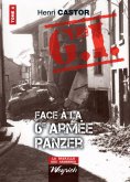 ebook: Le G.I. Face à la 6e armée Panzer