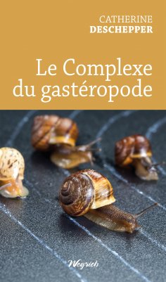 eBook: Le complexe du gastéropode