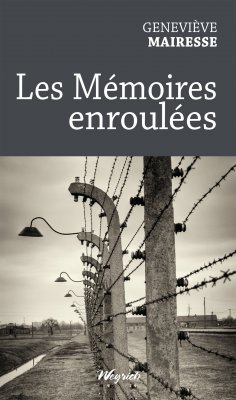 eBook: Les Mémoires enroulées