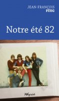 eBook: Notre été 82
