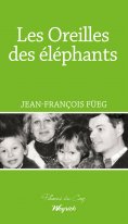 eBook: Les Oreilles des éléphants