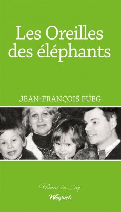 eBook: Les Oreilles des éléphants
