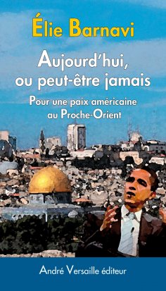 eBook: Aujourd'hui, ou peut-être jamais
