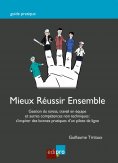 ebook: Mieux réussir ensemble