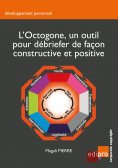 ebook: L'Octogone, un outil pour débriefer de façon constructive et positive