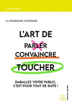 eBook: L'Art de parler, convaincre, toucher