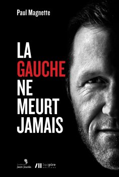 eBook: La gauche ne meurt jamais