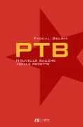 eBook: PTB - Nouvelle gauche, vieille recette