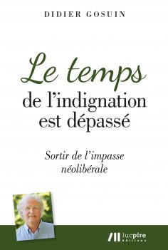eBook: Le temps de l’indignation est dépassé