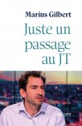 eBook: Juste un passage au JT