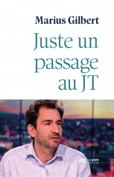 eBook: Juste un passage au JT