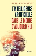 eBook: L'intelligence artificielle dans le monde d'aujourd'hui