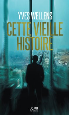eBook: Cette vieille histoire