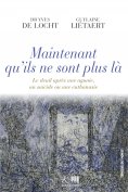 eBook: Maintenant qu'ils ne sont plus là