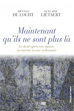 eBook: Maintenant qu'ils ne sont plus là