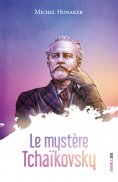 eBook: Le mystère Tchaïkovsky