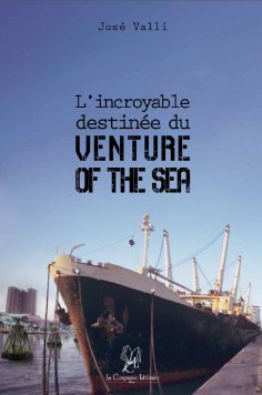 eBook: L'incroyable destinée du « Venture of the Sea »