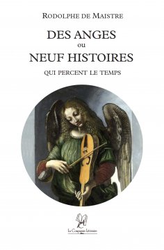eBook: Des anges ou neuf histoires qui percent le temps
