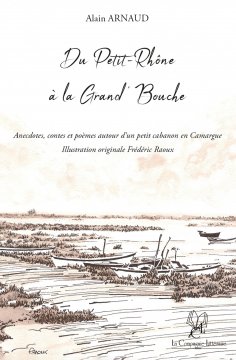 ebook: Du Petit-Rhône à la Grand'Bouche