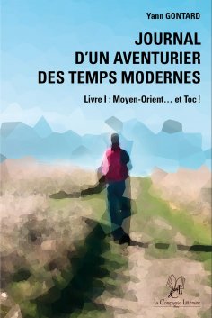 eBook: Journal d'un aventurier des temps modernes - Livre I