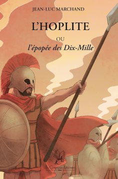 ebook: L'Hoplite Ou l'Épopée des Dix-Mille
