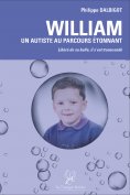 eBook: William, un autiste au parcours étonnant