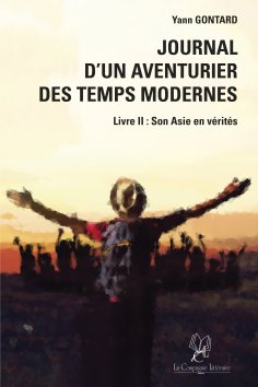 eBook: Journal d'un aventurier des temps modernes - Livre II