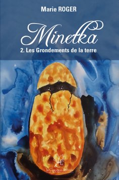 eBook: Minetka 2. Les Grondements de la Terre