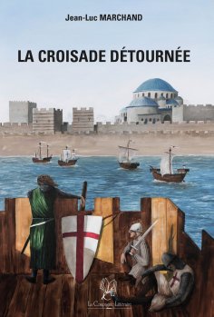 ebook: La croisade détournée