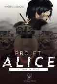 eBook: Projet Alice - Tome 1