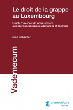 eBook: Le droit de la grappe au Luxembourg