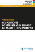 eBook: Les politiques de rémunération en droit du travail luxembourgeois