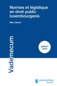 eBook: Normes et légistique en droit public luxembourgeois