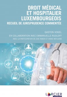 eBook: Droit médical et hospitalier luxembourgeois