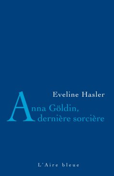 eBook: Anna Göldin, dernière sorcière