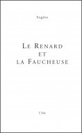 ebook: Le renard et la faucheuse