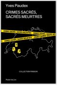 ebook: Crimes sacrés, sacrés meurtres