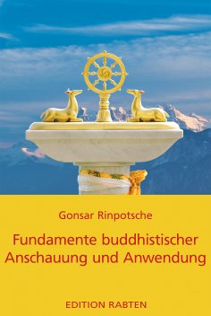 eBook: Fundamente buddhistischer Anschauung und Anwendung