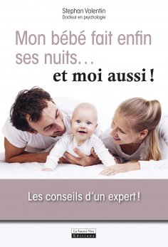 ebook: Mon bébé fait enfin ses nuits … et moi aussi !