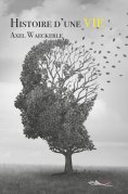 ebook: Histoire d’une Vie