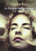 ebook: La passion de l’Arachnée - Tome 2