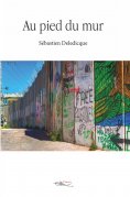 eBook: Au pied du mur