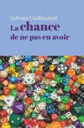 eBook: La chance de ne pas en avoir