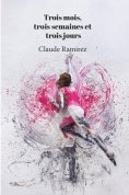 eBook: Trois mois, trois semaines et trois jours