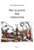 ebook: Par la porte des mémoires